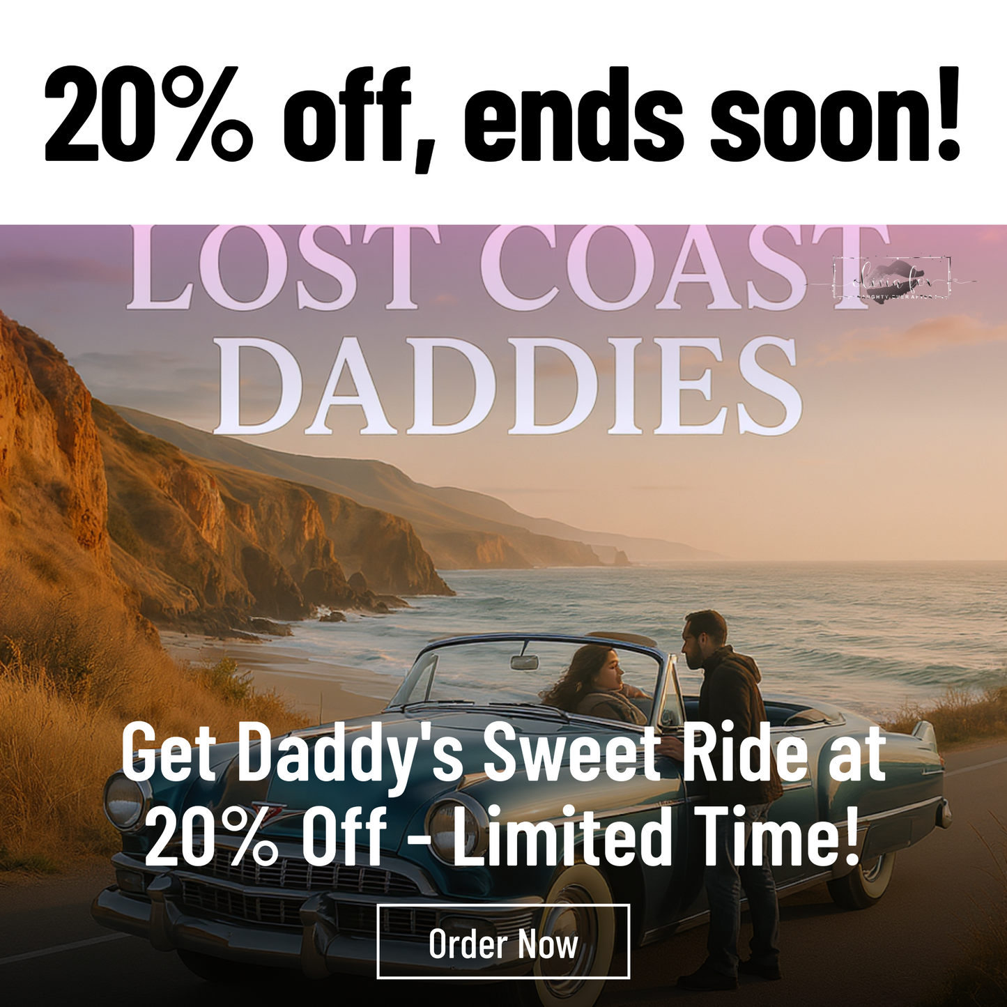 Daddy's Sweet Ride PAPERBACK - Lost Coast Daddies 2